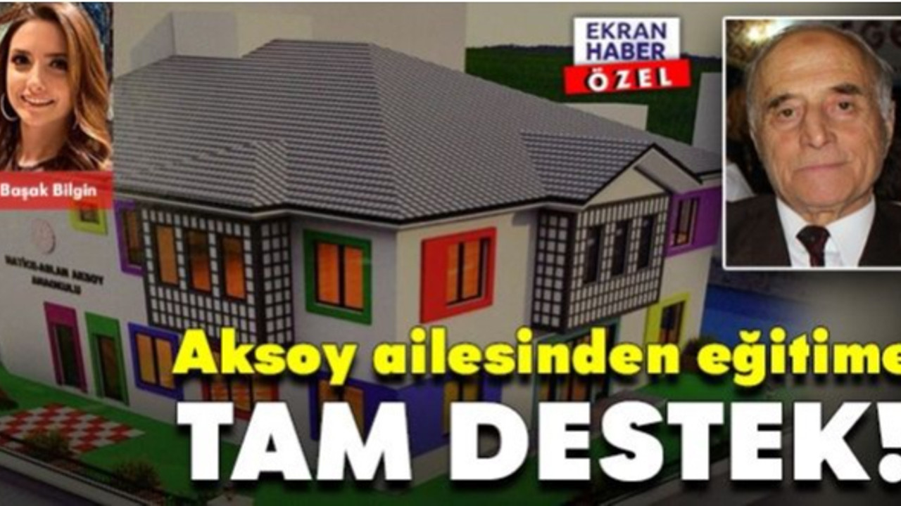 Aksoy ailesinden eğitime tam destek!