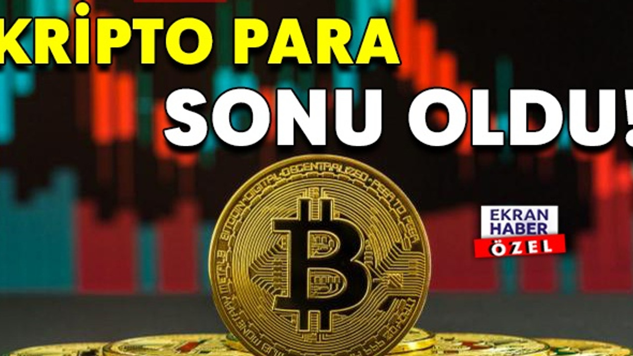 Kripto para sonu oldu!