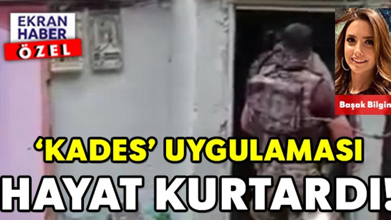 KADES uygulaması hayat kurtardı!