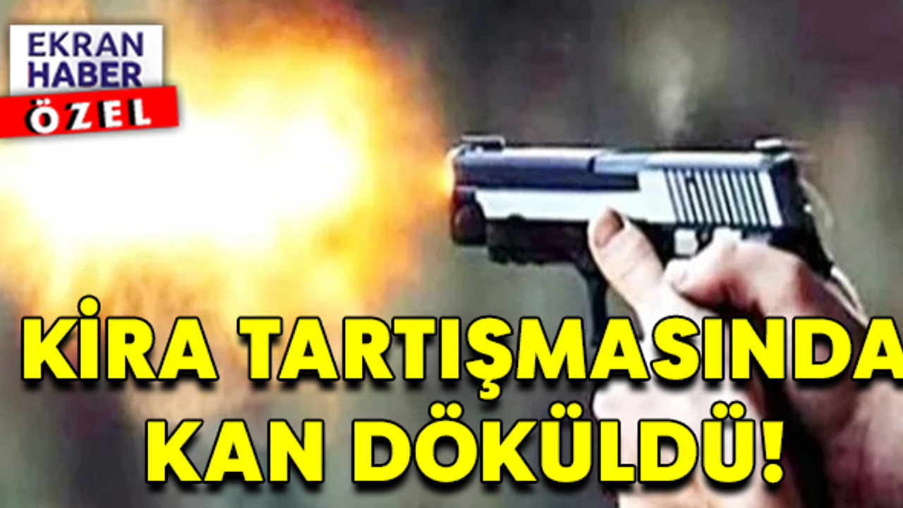 Dükkan sahibi, kira artışını kabul etmeyen kiracıyı kurşun yağmuruna tuttu!