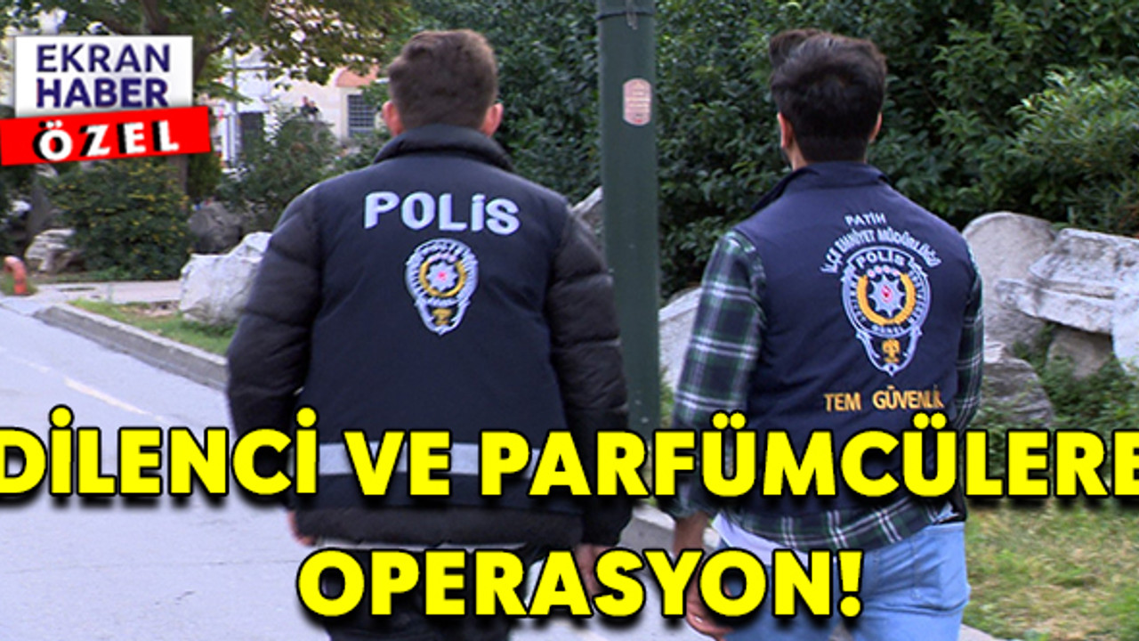 İstanbul'da dilenci avı!