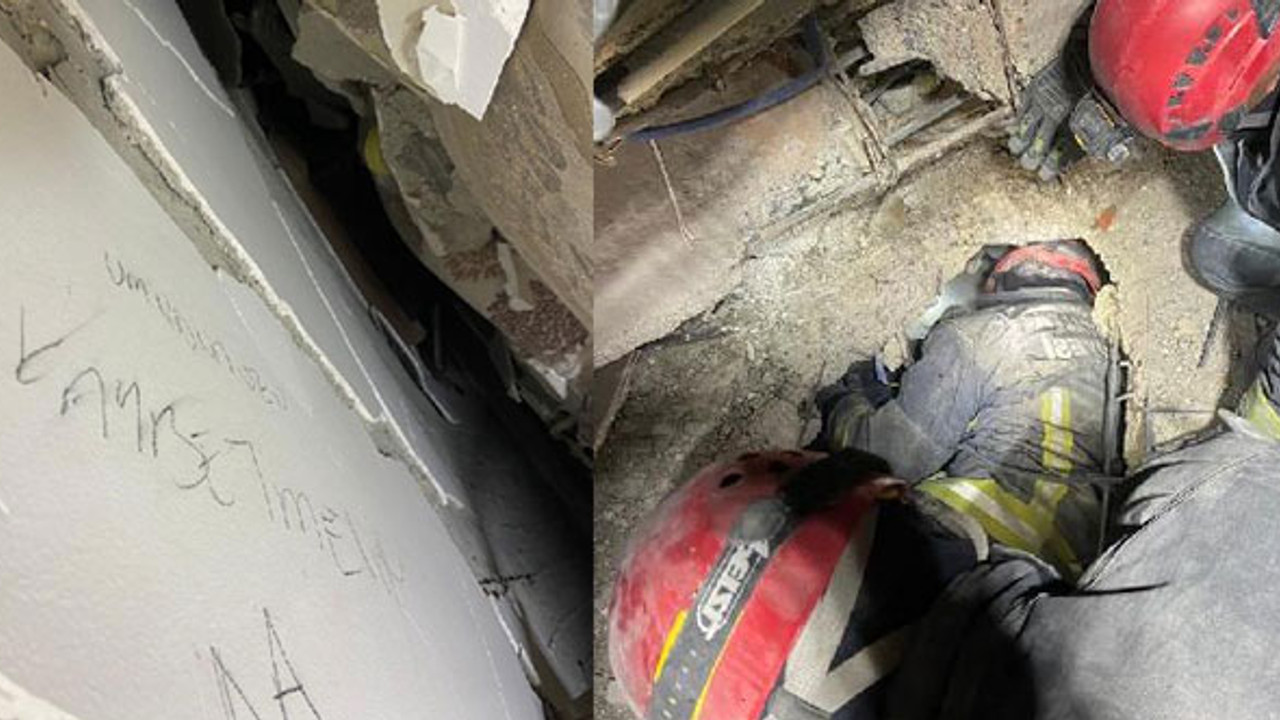 Enkazdan 64. saatte kurtarıldı! Duvara bu notu yazdı