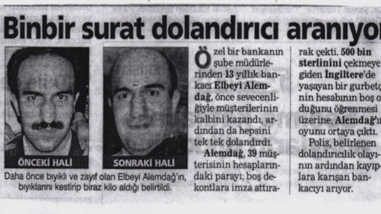 'Binbir surat' lakaplı banka müdürü 19 yıl kaçtı; sadece 12 gün cezaevinde kaldı