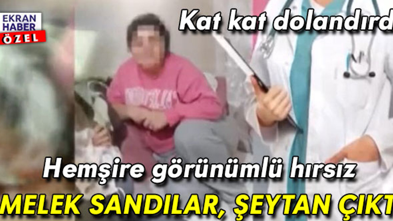 Hemşire görünümlü dolandırıcı! Komşularının varını yoğunu çaldı