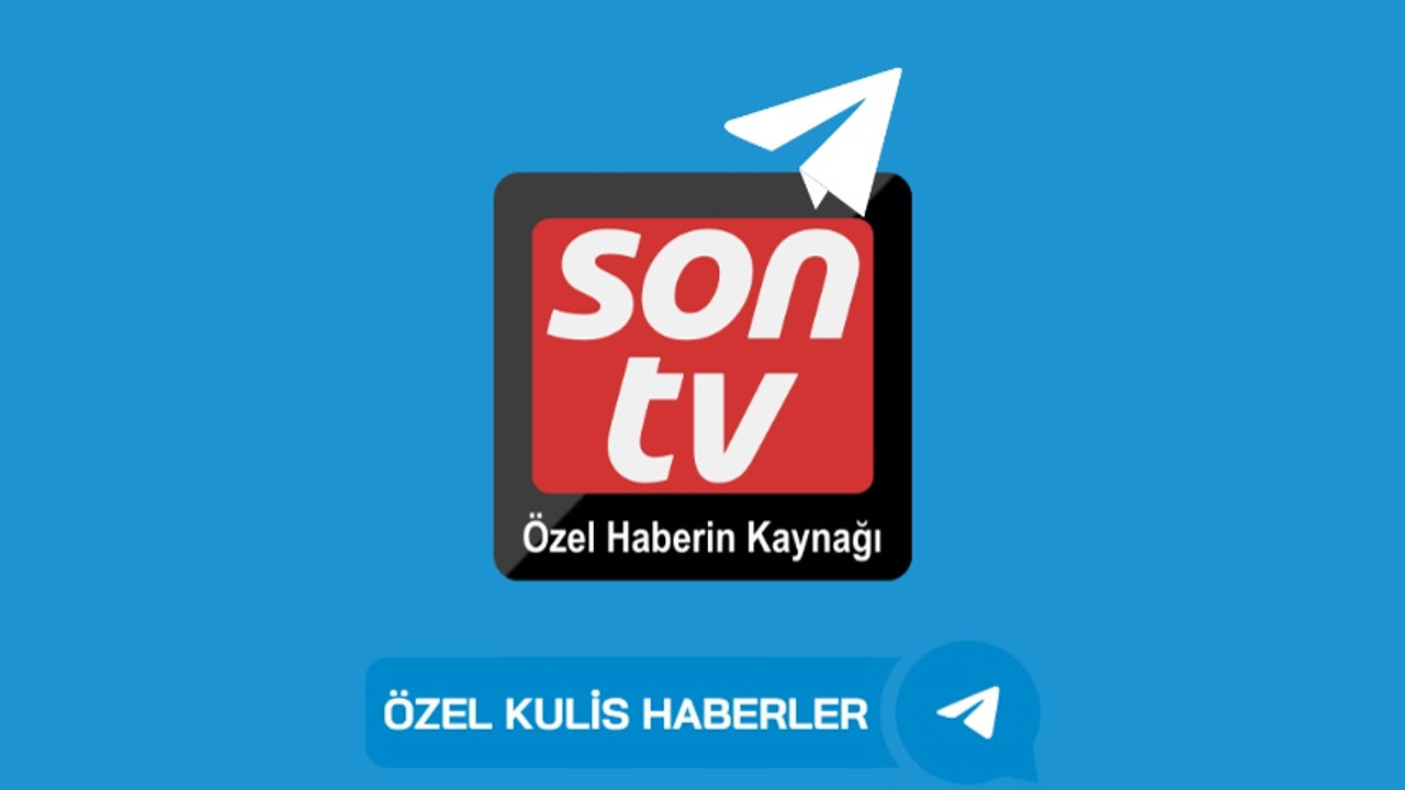 SonTV Telegram kanalı yayında!