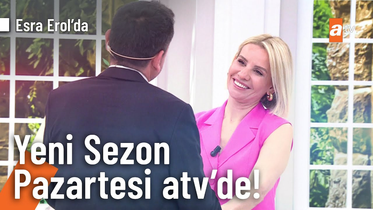 Esra Erol Yeni Sezon Ne Zaman Başlıyor? Bugün Mü Başlıyor, Saat Kaçta?