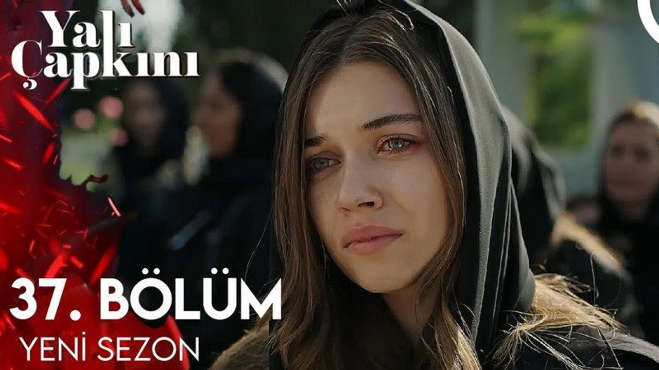 Yalı Çapkını Ne Zaman Başlıyor? Yeni Sezon Tarihi...