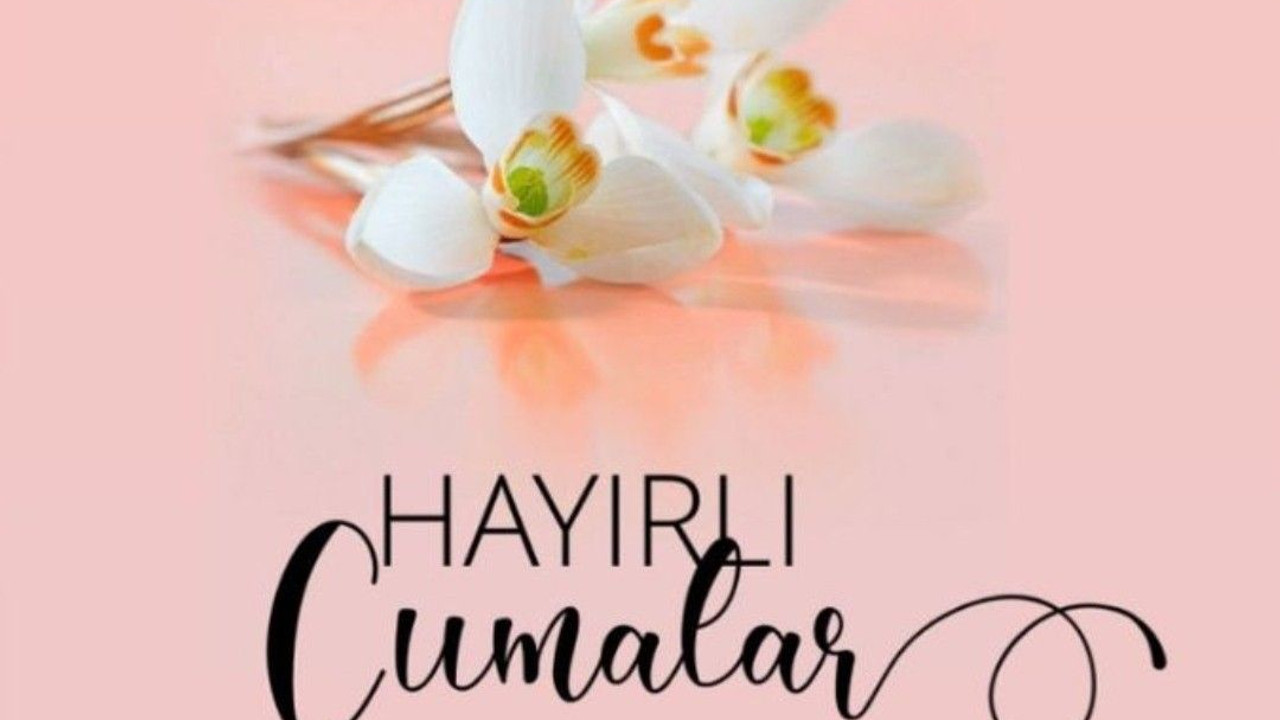 Cuma Mesajları 8 Aralık Hayırlı Cumalar Sözleri! En güzel, En Anlamlı Cuma Mesajları..
