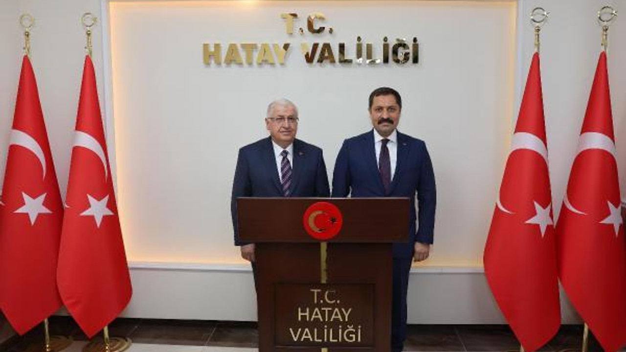 Bakan Güler, Hatay Valiliği'ni ziyaret etti