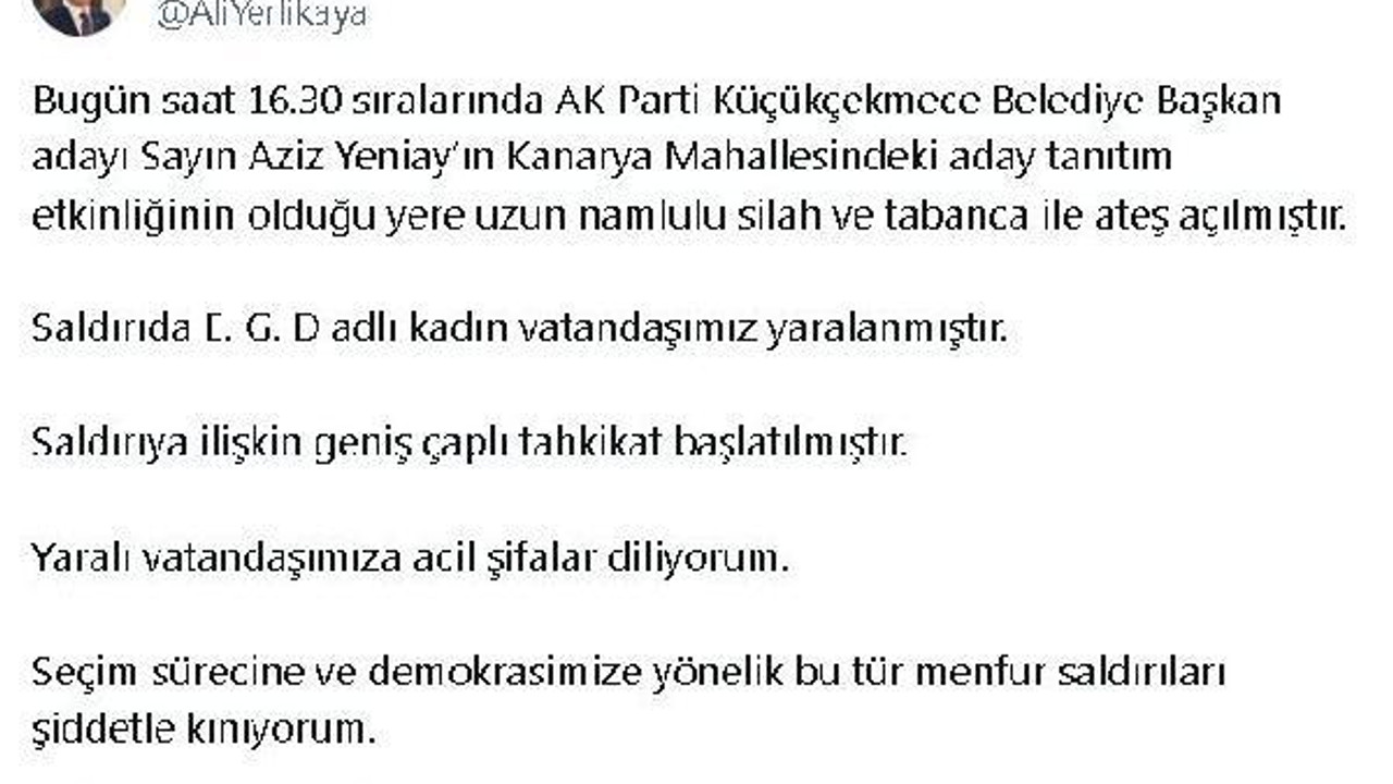 Bakan Yerlikaya: İstanbul'da belediye başkan adayı tanıtımına silahlı saldırıda 1 kişi yaralandı