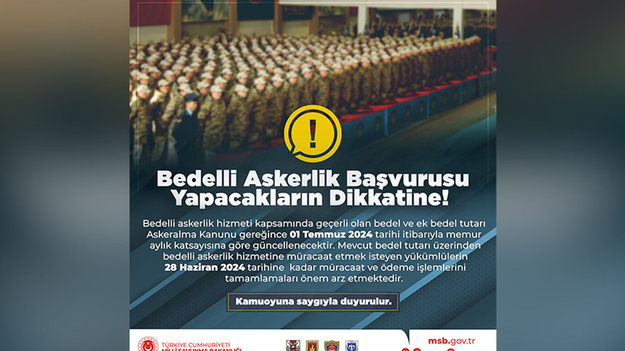 Bedelli askerliğe başvuracaklar dikkat! MSB'den açıklama