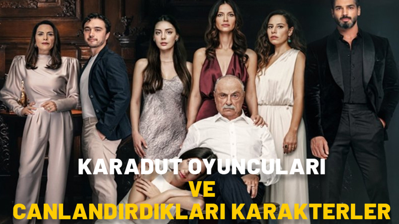 KARADUT OYUNCULARI! Yeni dizi Karadut karakterleri Zuhal, Tayfun, Aslı, Figen, Begüm, Çetin, Bora'yı kim canlandırıyor