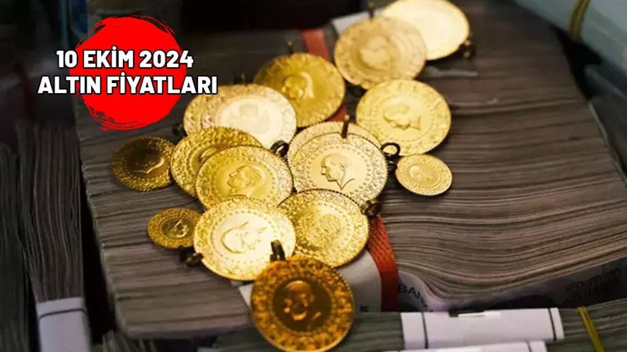 Gram altın bugün ne kadar oldu? (10 Ekim 2024) Son dakika altın fiyatları listesi