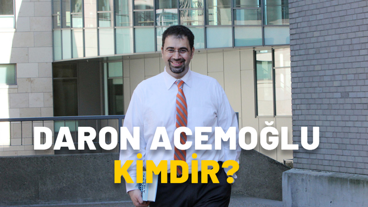 DARON ACEMOĞLU KİMDİR? Nobel Ekonomi Ödülü alan Daron Acemoğlu nereli?
