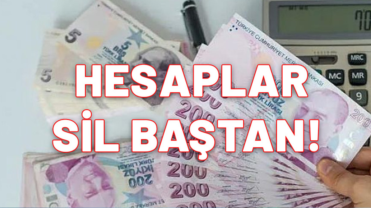 Asgari ücretle birlikte 8 bin TL birden artacak. Hesaplar yapıldı. Taban değişti