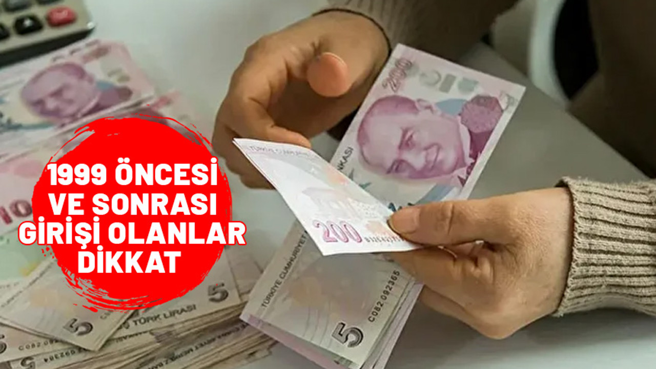 1996-1997-1998-1999 ve öncesinde SGK girişi olanlar dikkat. Yeni maaş sistemi yolda
