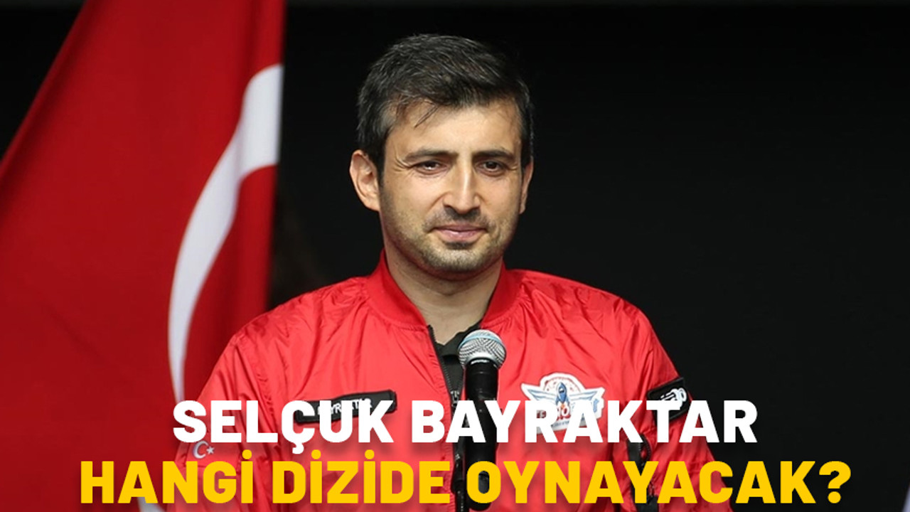 SELÇUK BAYRAKTAR DİZİDE OYNAYACAK! Hangi karakteri canlandıracak?