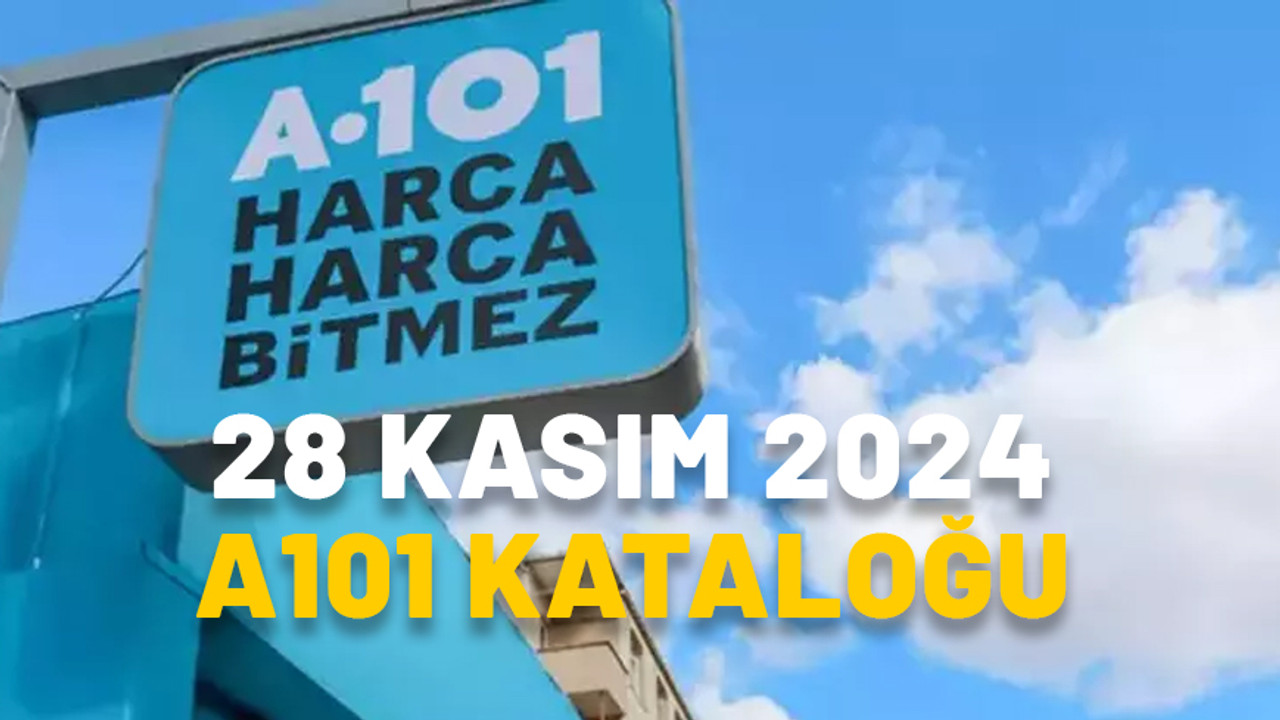 28 KASIM A101 KATALOĞU 2024: Bu Perşembe A101’de neler var? A101 28 Kasım indirimli ürünler listesi