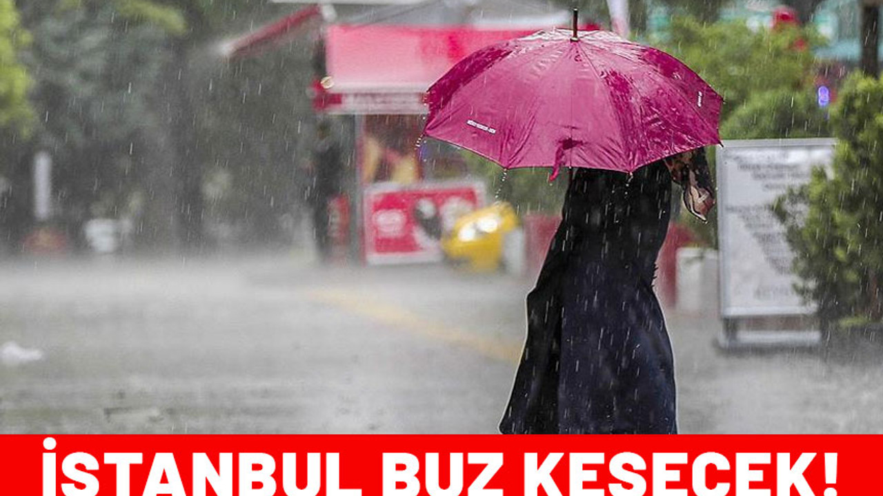 İstanbul buz kesecek. Meteoroloji'den sağanak uyarısı. Mont bere atkı ne varsa çıkartın