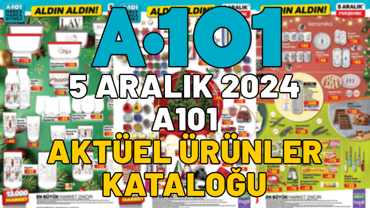 Yılbaşı süsü için de A101! 5 Aralık A101 aktüel ürünler kataloğu yayınlandı: İşte bu haftaki indirimli ürünler listesi