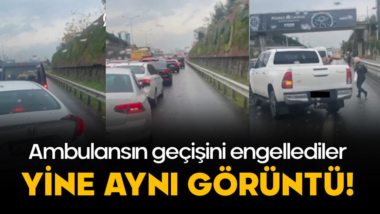 Yine aynı utanç veren görüntü: Ambulansın geçişini engellediler