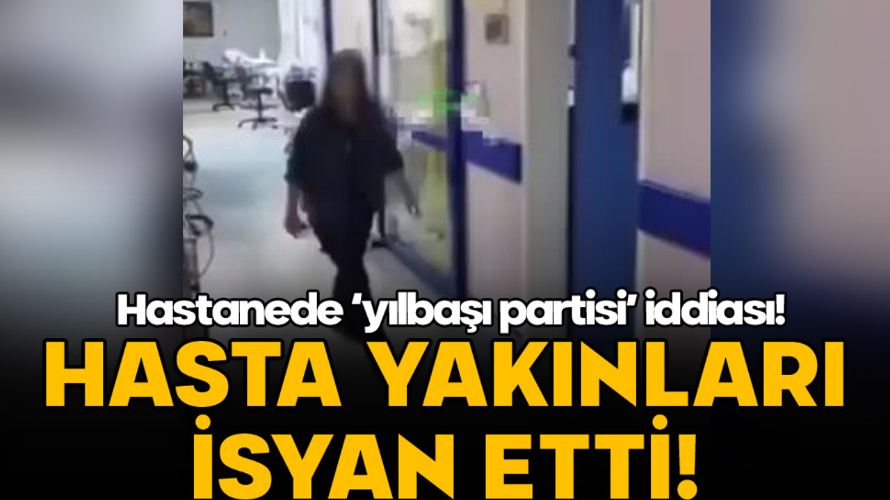İzmir'de kanser hastası oğluna ilaç götürdü! ''Sağlık çalışanları yılbaşı partisi yaptı'' iddiası
