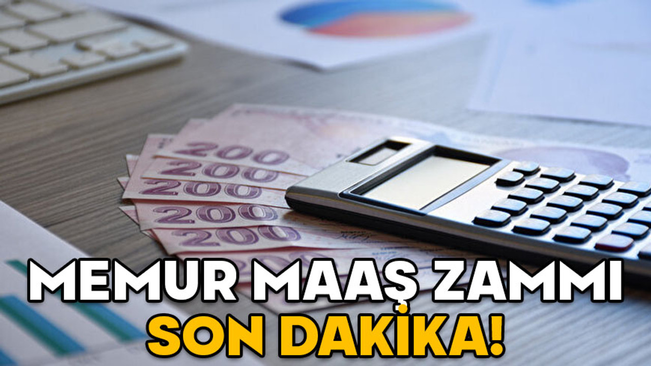 MEMUR MAAŞ ZAMMI SON DAKİKA! Zam oranlarını değiştirecek açıklama hesaplamaları alt üst etti: 2025 SSK, BağKur ve Emekli