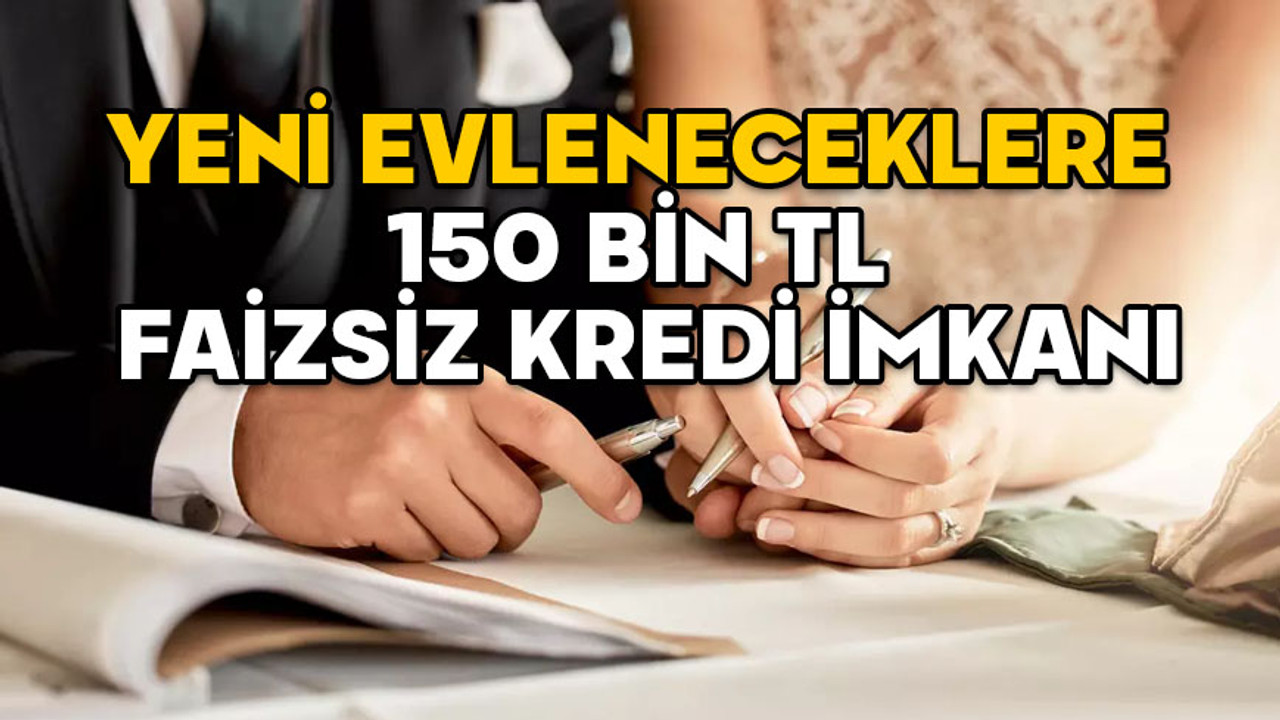 EVLENECEKLERE FAİZSİZ KREDİ! Cumhurbaşkanı Erdoğan açıkladı: 150 bin TL faizsiz kredi şartları neler?