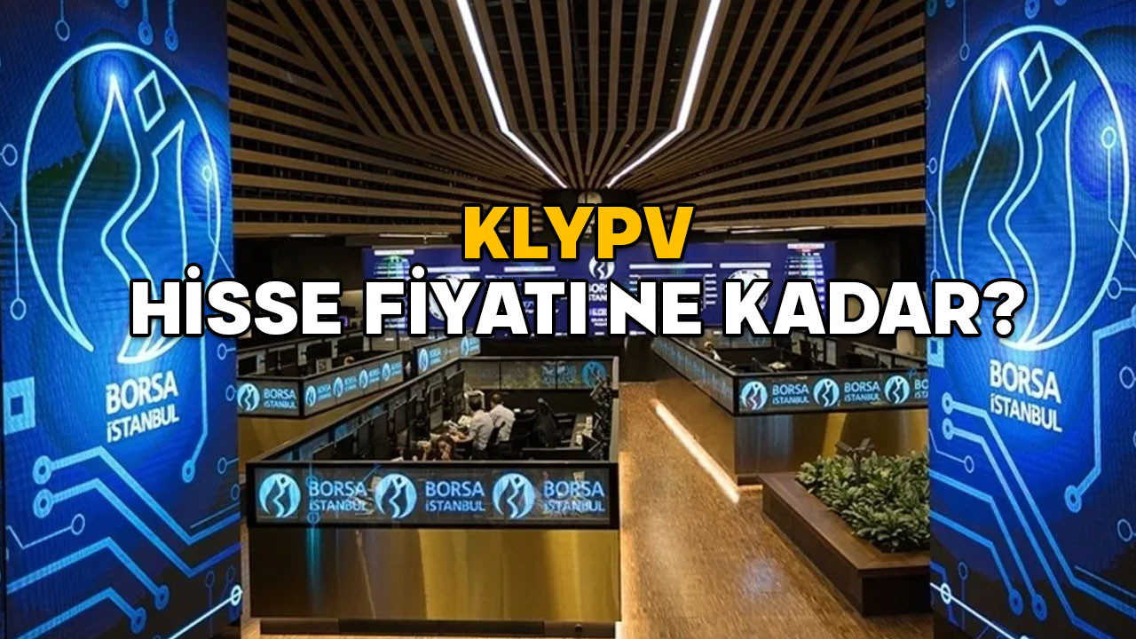KLYPV HİSSE FİYATI NE KADAR? Kalyon Güneş Teknolojileri halka arzı kaç lot verir, katılım endeksine uygun mu?
