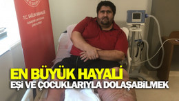 300 kiloluk adamın en büyük hayali eşi ve çocuğuyla dolaşabilmek