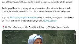 Emine Erdoğan'dan 'Dünya Sigarayı Bırakma Günü' mesajı
