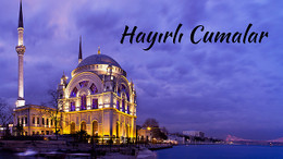 RESİMLİ CUMA MESAJLARI | 2025 en güzel, yeni, farklı, kısa, uzun ve en güzel cuma mesajları