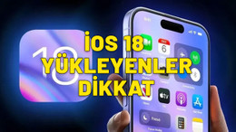 Bir değil iki kez düşünün! İOS 18 yükleyecek olanlar dikkat. Geri dönüşü olmayan bir yola giriyorsunuz