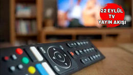 22 EYLÜL PAZAR TV YAYIN AKIŞI 2024: Hafta sonu TV’de ne var? Now TV, TV8, Show TV, ATV, Star TV, TRT1, Kanal D