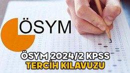 ÖSYM KPSS TERCİH KILAVUZU 2024/2: KPSS merkezi atama başvurusu ne zaman ve nasıl yapılır?