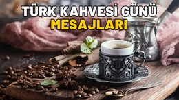 TÜRK KAHVESİ GÜNÜ MESAJLARI 2024: 5 Aralık Dünya Türk Kahvesi Günü mesajları ve en güzel kahve resimleri