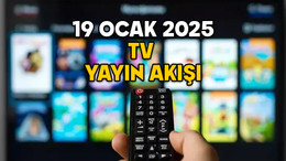 19 OCAK PAZAR TV YAYIN AKIŞI 2025: Bugün TV’de neler var? Kanal D, Show TV, ATV, TRT1, Star TV, TV8, Now TV