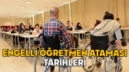ENGELLİ ÖĞRETMEN ATAMASI TARİHLERİ 2025 || 1381 engelli öğretmen ataması başvuru tarihleri ne zaman?