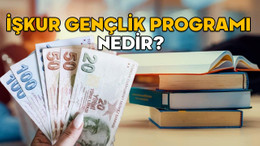 İŞKUR Gençlik Programı başvuruları ne zaman başlıyor, başvuru şartları ve ödeme planı nasıl?