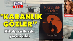 “Karanlık Gözler” kitabı raflarda yerini aldı