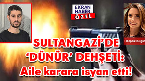 Sultangazi'de 'dünür' dehşeti: Aile karara isyan etti