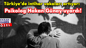 Türkiye’de intihar vakaları artıyor: Psikolog Hakan Günay uyardı!