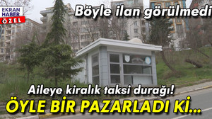 Böyle kiralık ilanı görülmedi! Taksi durağını "kiralık ev" diye ilana koydu: Öyle bir pazarladı ki…