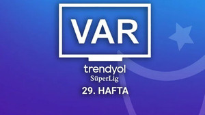Süper Lig'in 29. haftasındaki VAR kayıtları açıklandı!