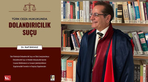 Başsavcı Vekilinden ‘Türk Ceza Hukukunda Dolandırıcılık’ kitabı