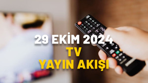 29 EKİM SALI TV YAYIN AKIŞI 2024: Bugün TV’de neler var? Show TV, TV8, Kanal D, TRT1, Star TV, Now TV, ATV