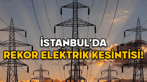 İSTANBUL’DA REKOR ELEKTRİK KESİNTİSİ! BEDAŞ açıkladı, 17 Aralık Salı günü milyonlar karanlıkta kalacak