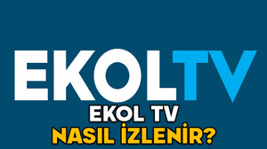 EKOL TV NASIL İZLENİR? Ekol TV frekans ve platform bilgileri