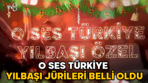 O SES TÜRKİYE YILBAŞI JÜRİLERİ 2025: O Ses Türkiye yılbaşı özel yarışmacıları kimler?