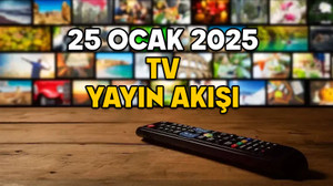 25 OCAK CUMARTESİ TV YAYIN AKIŞI 2025: TV’de bugün neler var? Show TV, TRT, Kanal D, TV8, Now TV, ATV, Star TV